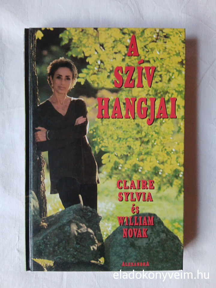 Claire Sylvia, William Novak: A szív hangjai - 1. kép