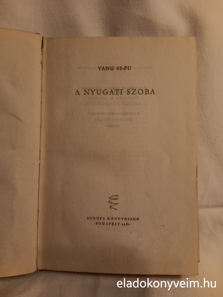 Vang Si-Fu: A nyugati szoba - 2. kép