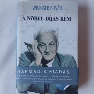 Wisinger István: A Nobel-díjas kém
