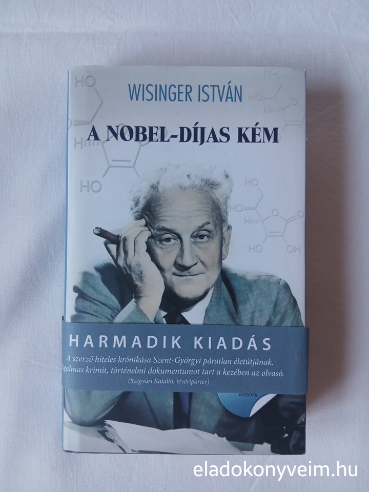 Wisinger István: A Nobel-díjas kém - 1. kép