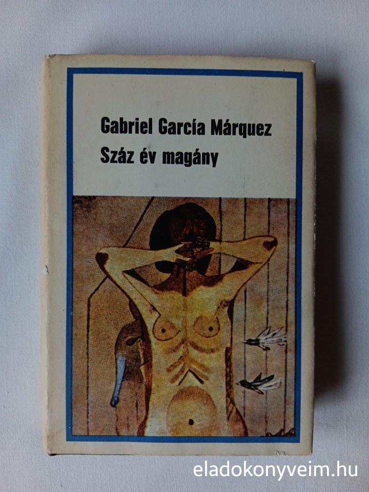 Gabriel García Márquez: Száz év magány - 1. kép