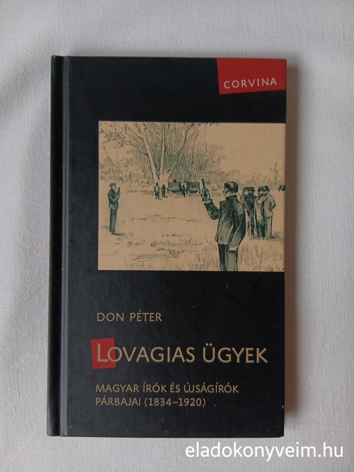 Don Péter: Lovagias ügyek - 1. kép