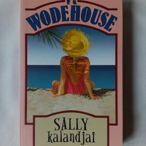 P. G. Wodehouse: Sally kalandjai