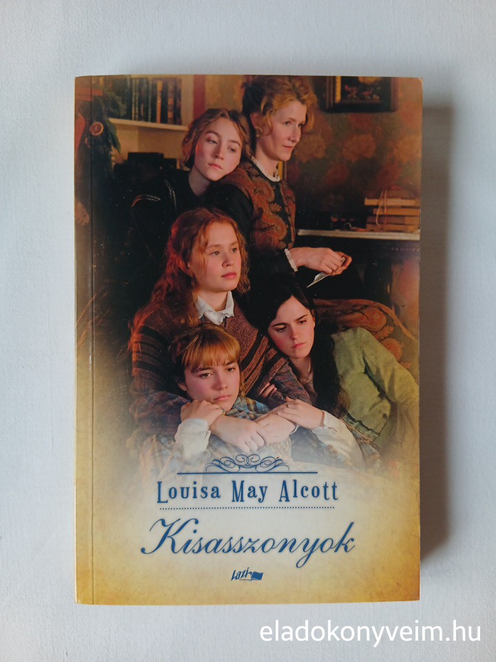 Louisa May Alcott: Kisasszonyok - 1. kép
