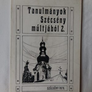 Praznovszky Mihály: Tanulmányok Szécsény múltjából 2.