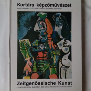 Kortárs képzőművészet = Zeitgenössische Kunst