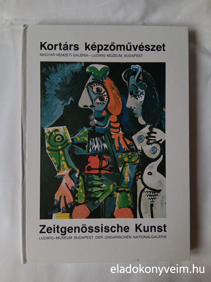 Kortárs képzőművészet = Zeitgenössische Kunst - 1. kép