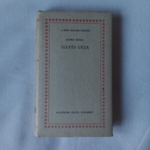 Babics Antal: Illyés Géza