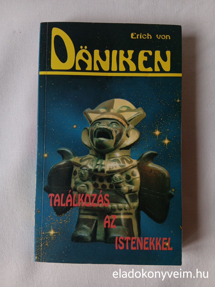 Erich von Däniken: Találkozás az istenekkel - 1. kép
