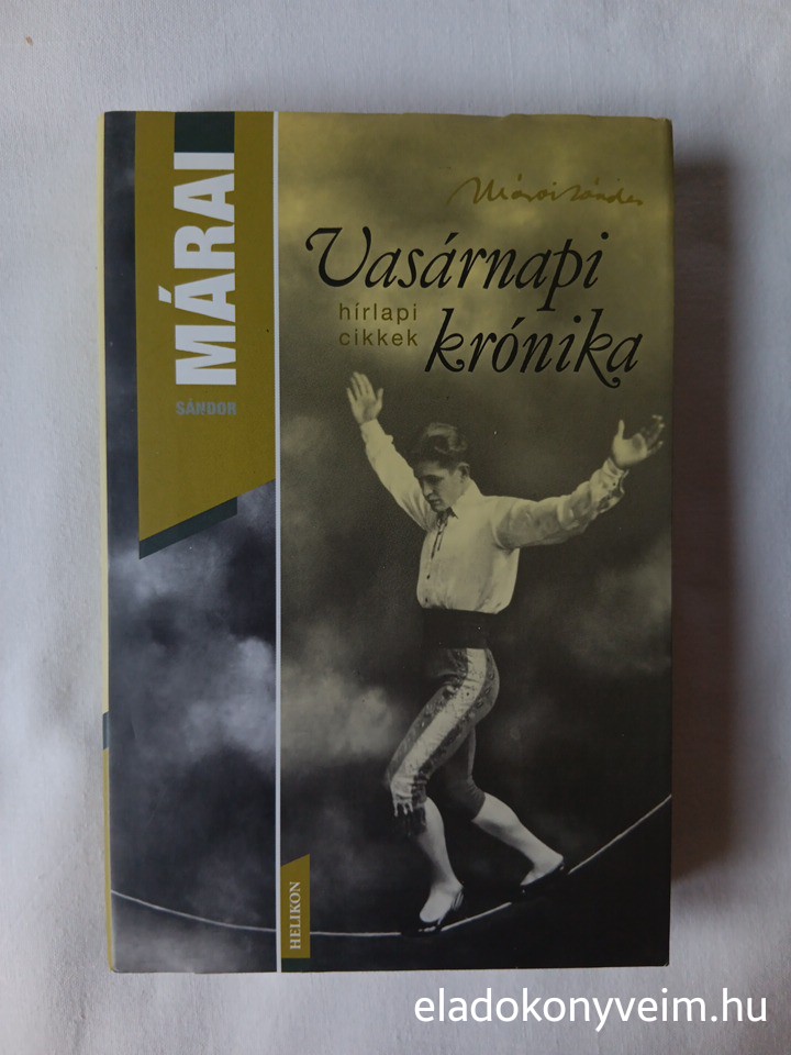 Márai Sándor: Vasárnapi krónika - 1. kép
