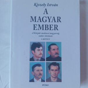 Kiszely István: A magyar ember 1-2.
