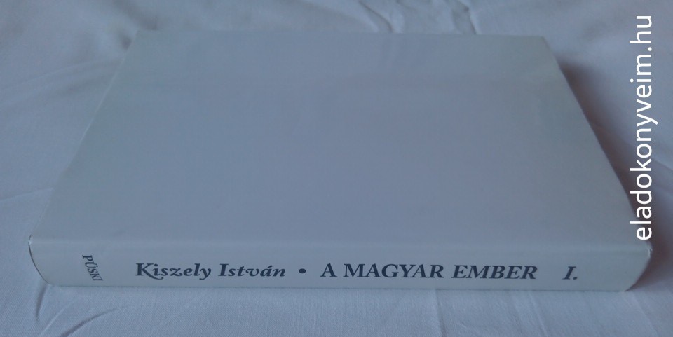 Kiszely István: A magyar ember 1-2. - 4. kép