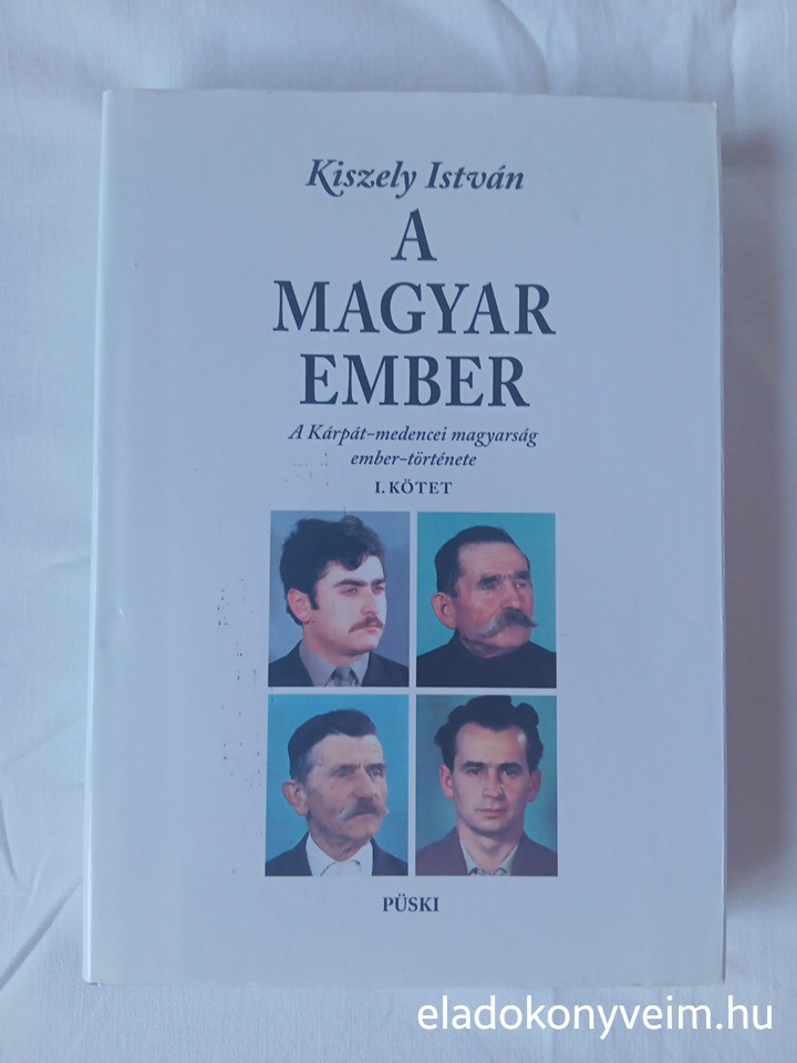Kiszely István: A magyar ember 1-2. - 1. kép