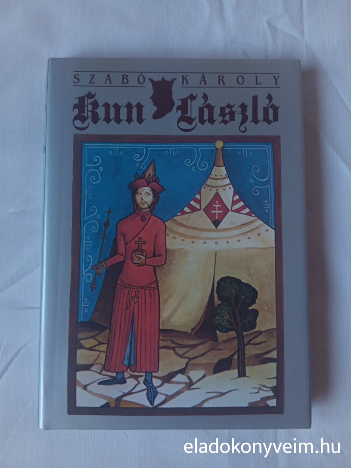 Szabó Károly: Kun László - 1. kép