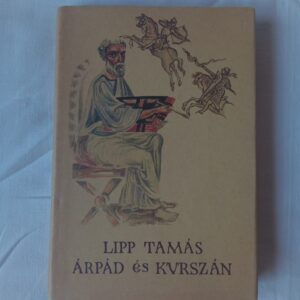 Lipp Tamás: Árpád és Kurszán