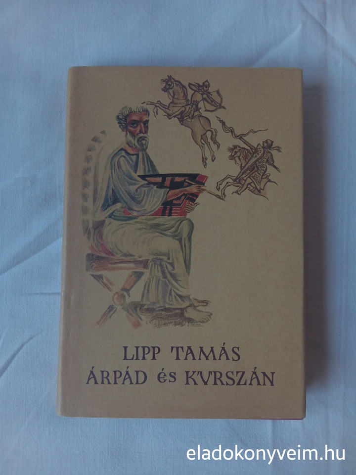 Lipp Tamás: Árpád és Kurszán - 1. kép
