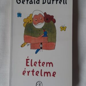 Gerald Durrell: Életem értelme