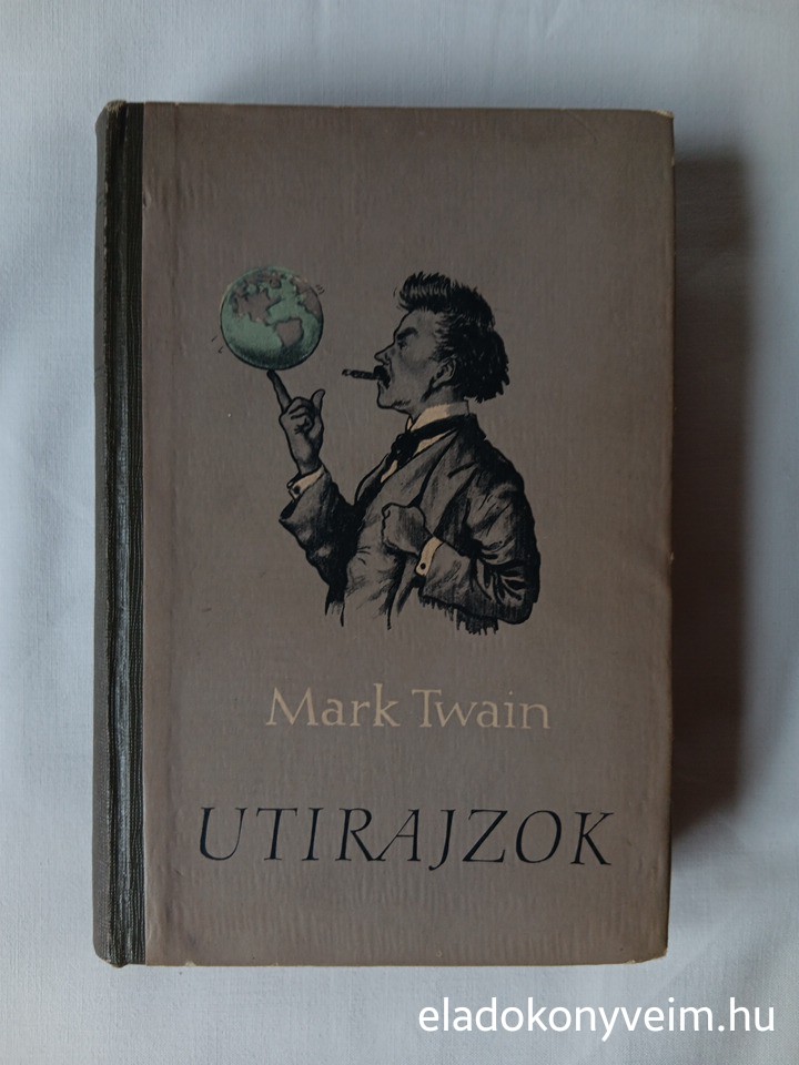 Mark Twain: Útirajzok - 1. kép