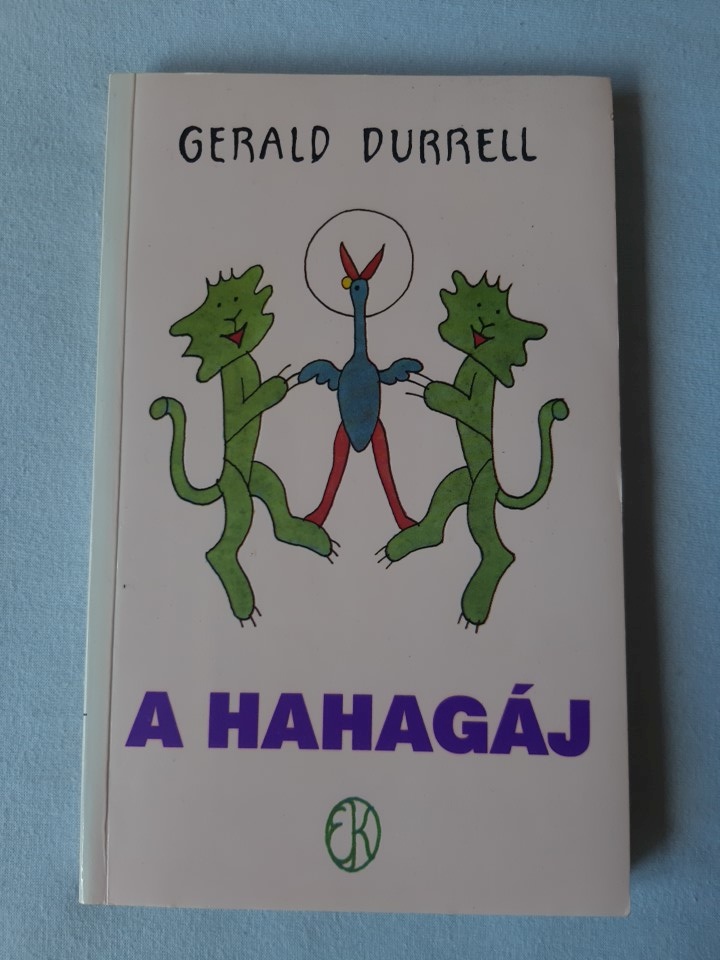 Gerald Durrell: A hahagáj - 1. kép