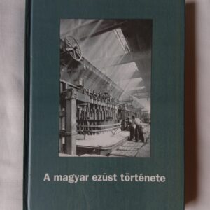 Radnai József: A magyar ezüst története