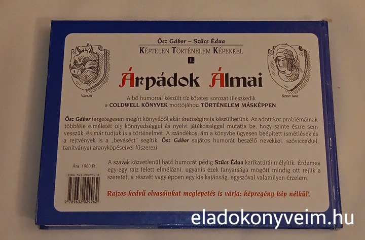 Ősz Gábor, Szűcs Édua: Árpádok Álmai - 3. kép