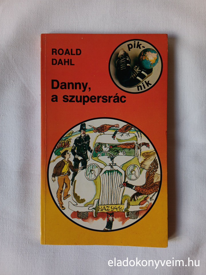Roald Dahl: Danny, a szupersrác - 1. kép