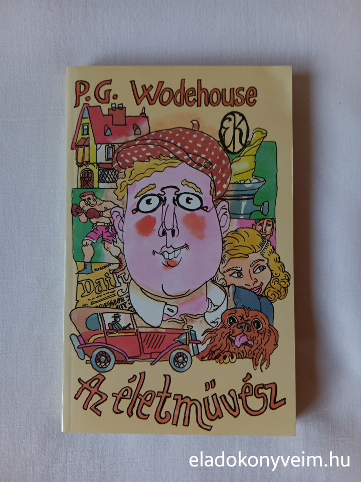 P. G. Wodehouse: Az életművész - 1. kép