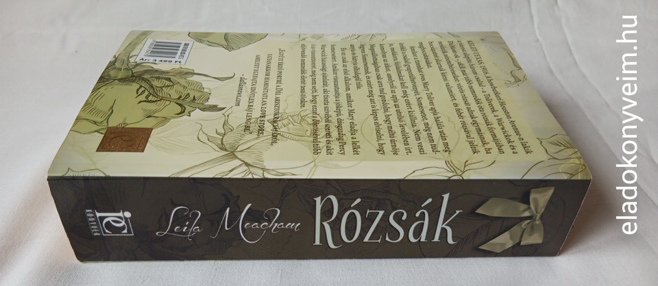 Leila Meacham: Rózsák (Somerset 2.) - 3. kép