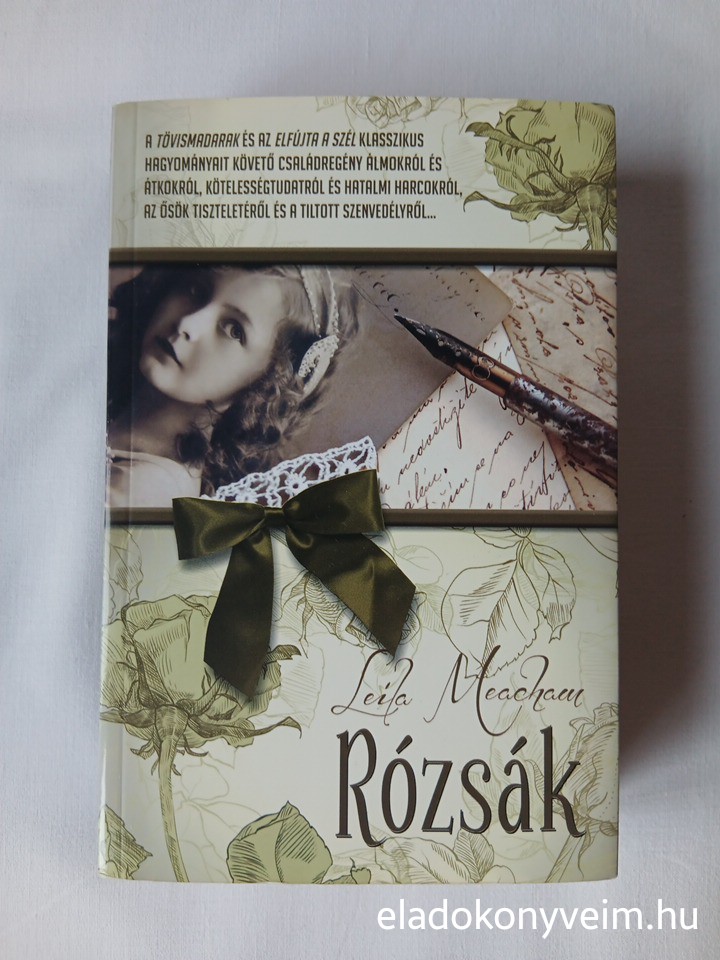 Leila Meacham: Rózsák (Somerset 2.) - 1. kép