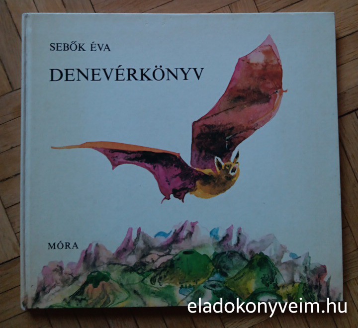 Sebők Éva: Denevérkönyv - 1. kép