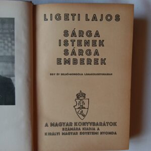 Ligeti Lajos: Sárga istenek, sárga emberek