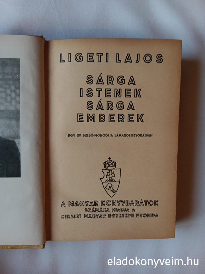 Ligeti Lajos: Sárga istenek, sárga emberek - 1. kép