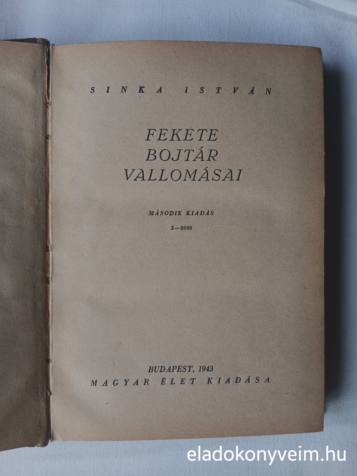Sinka István: Fekete bojtár vallomásai - 1. kép