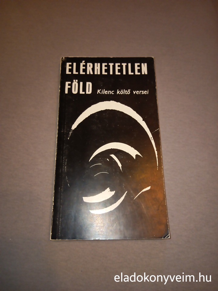 Angyal János: Elérhetetlen föld - 1. kép
