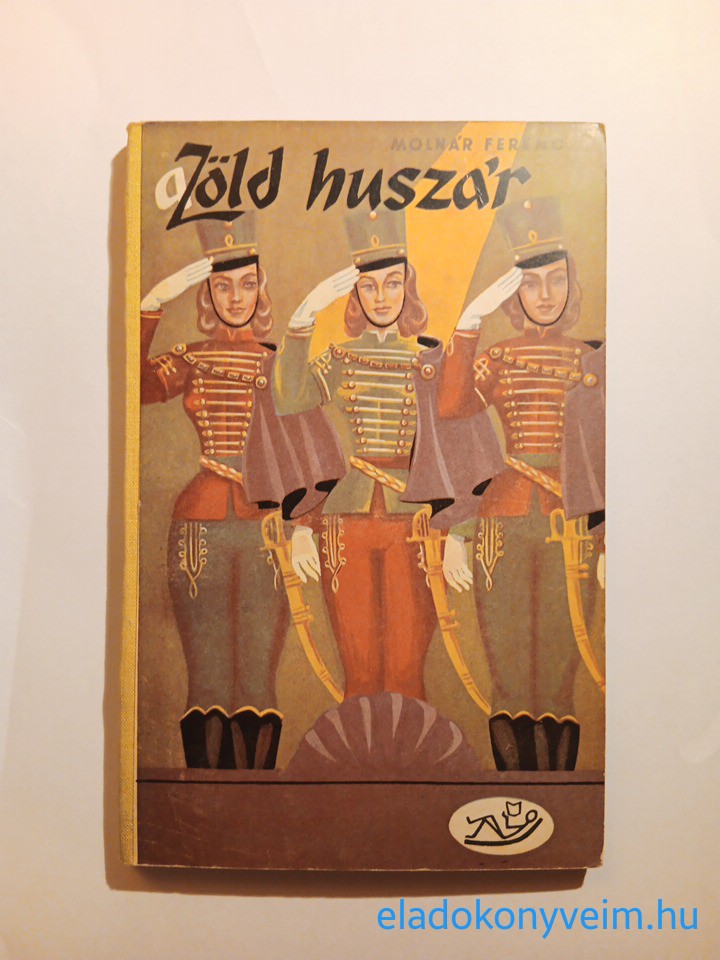 Molnár Ferenc: A zöld huszár - 1. kép