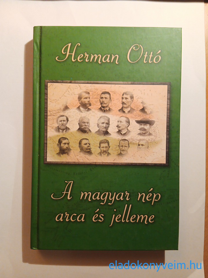 Herman Ottó: A magyar nép arca és jelleme - 1. kép