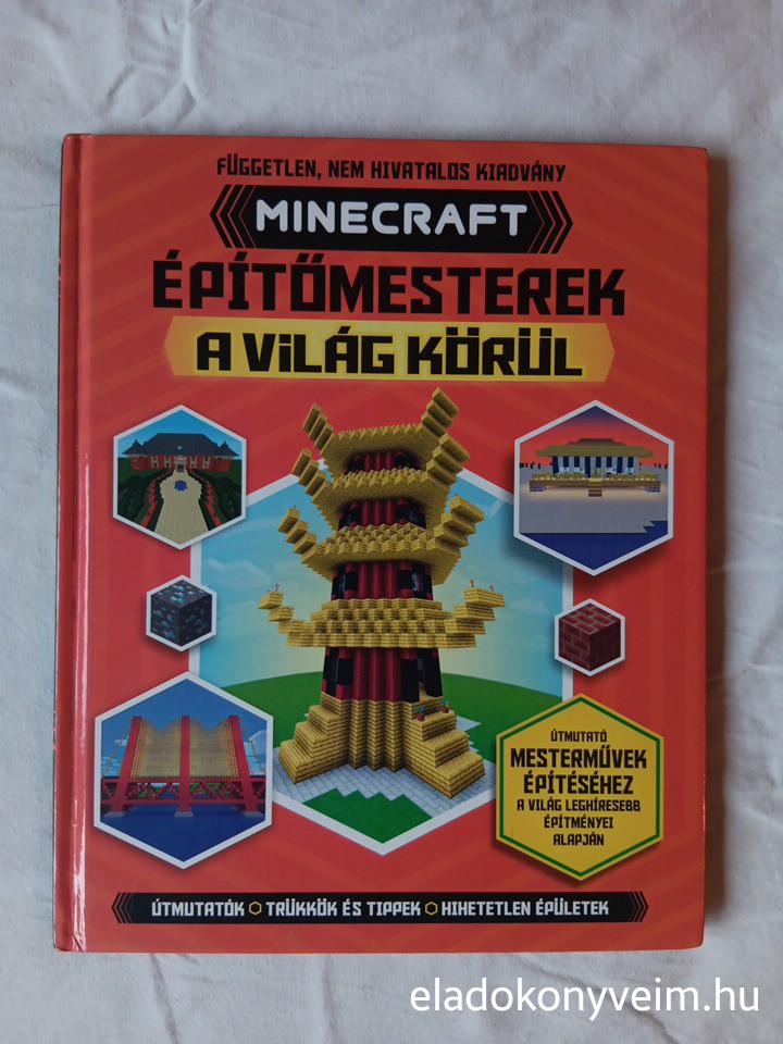 J Davey, W Jewitt, D Myles, J Stanley: Minecraft építőmesterek a világ körül - 1. kép