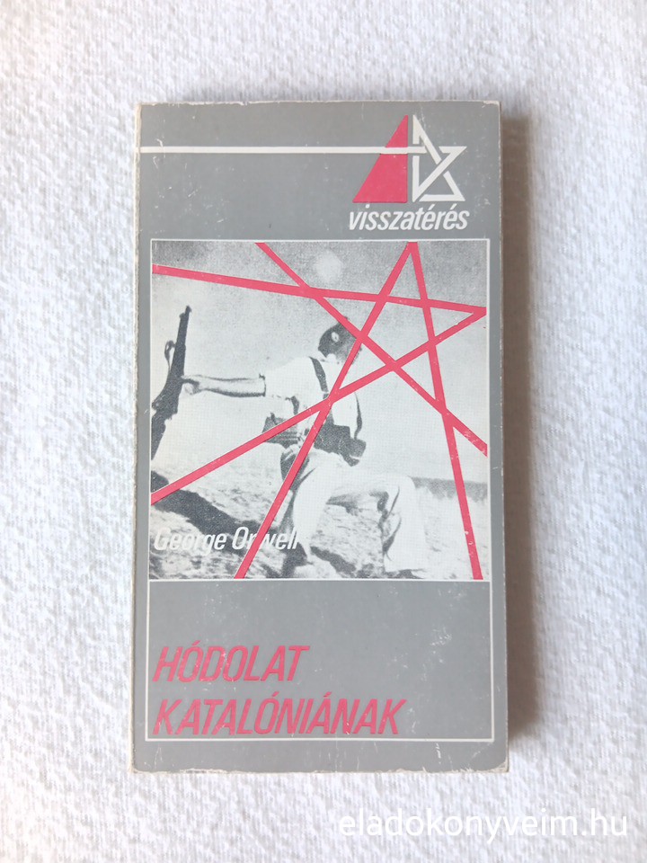 George Orwell: Hódolat Katalóniának - 1. kép