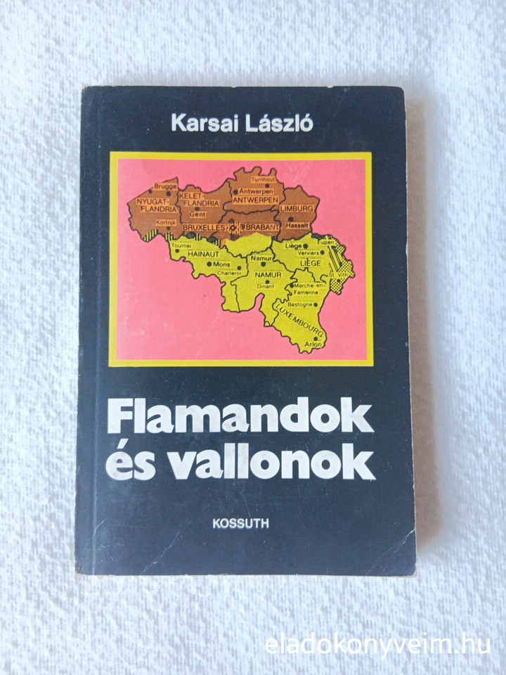 Karsai László: Flamandok és vallonok - 1. kép