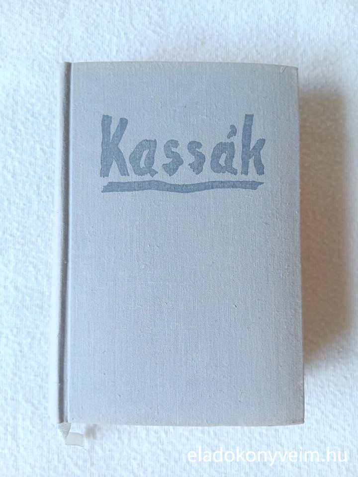 Kassák Lajos: Egy ember élete - 1. kép