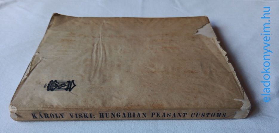 Károly Viski: Hungarian peasant customs - 5. kép
