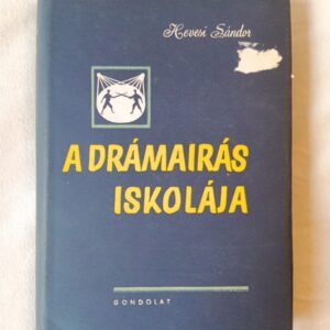 Hevesi Sándor: A drámaírás iskolája