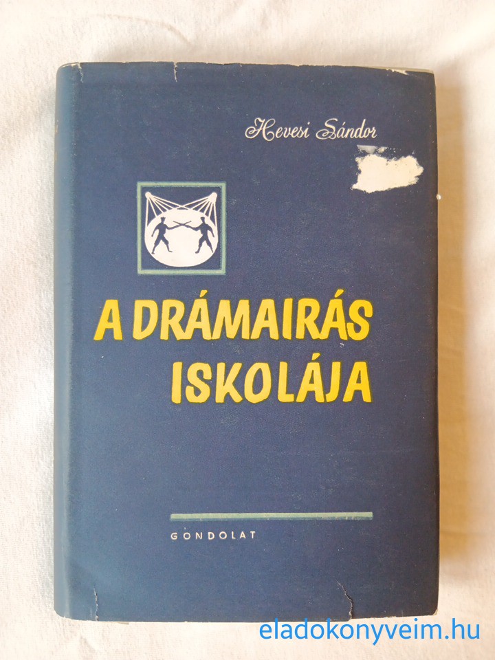 Hevesi Sándor: A drámaírás iskolája - 1. kép