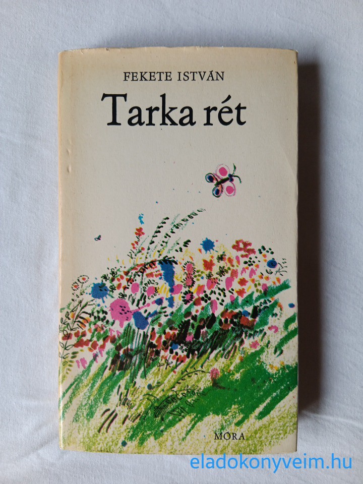 Fekete István: Tarka rét - 1. kép