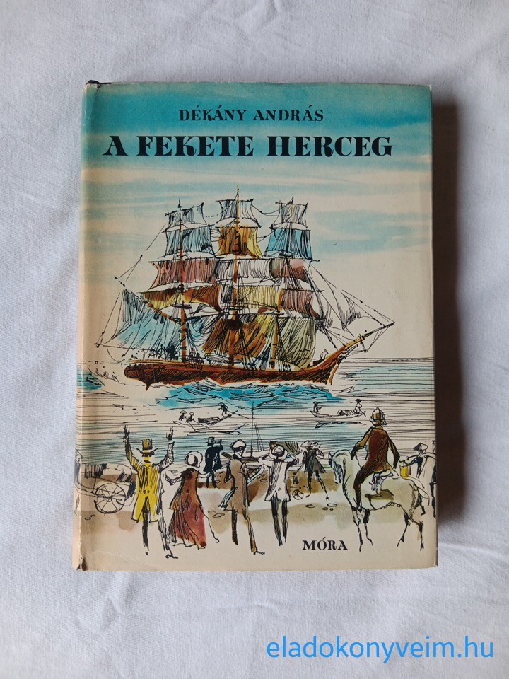 Dékány András: A fekete herceg - 1. kép