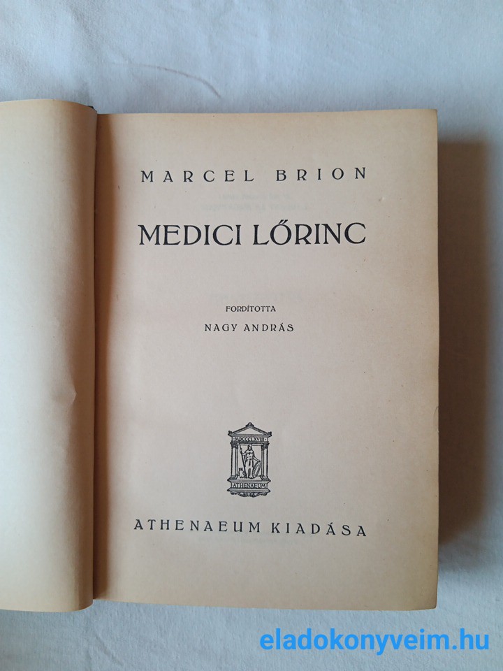 Marcel Brion: Medici Lőrinc - 2. kép
