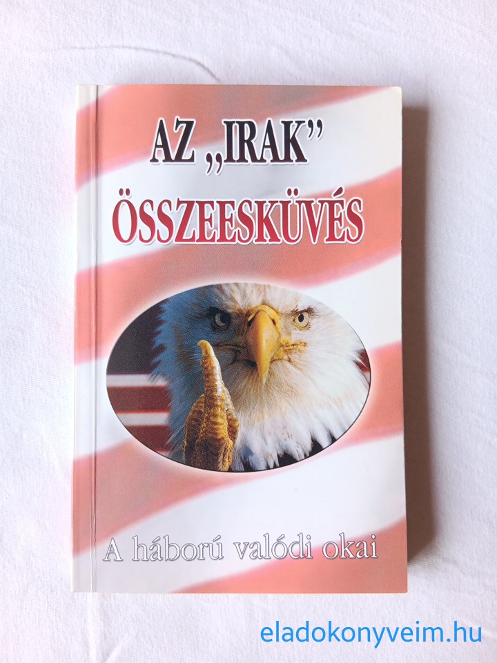 Az „Irak” összeesküvés - 1. kép
