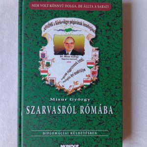 Misur György: Szarvasról Rómába