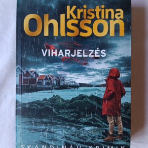 Kristina Ohlsson: Viharjelzés