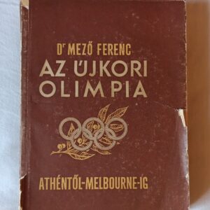 Mező Ferenc: Az újkori olimpia
